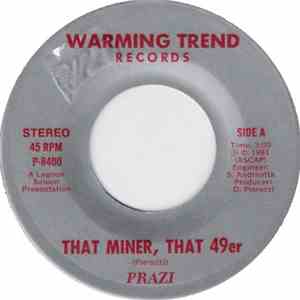Prazi - That Miner, That 49er / BMX Riders