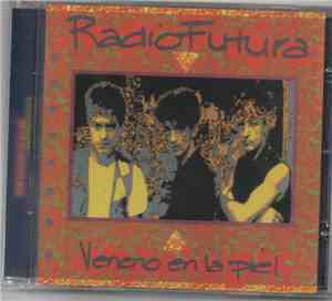 Radio Futura - Veneno En La Piel