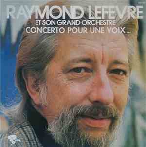 Raymond Lefevre Et Son Grand Orchestre - Concerto Pour Une Voix ...