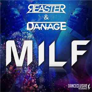 Reaster & Danage - MILF
