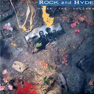 Rock And Hyde - Under The Volcano