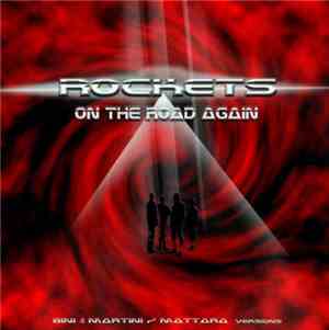 Rockets - On The Road Again