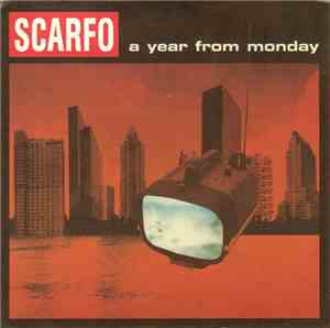 Scarfo - A Year From Monday