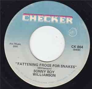 Sonny Boy Williamson  - Fattening Frogs For Snakes