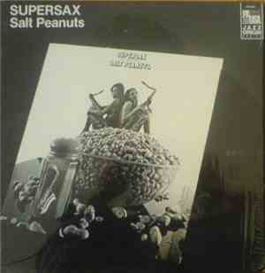 Supersax - Salt Peanuts
