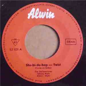 The Yellowstones, Johnny Mohr - Shu - Bi - Du - Bop - Twist