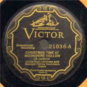 Uncle Bud Landress And Georgia Yellow Hammers - Christmas Time At Moonshine ...