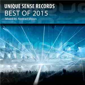 Various - Unique Sense Records - Best Of 2015 (Mixed By Abstract Vision)
