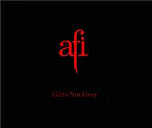 AFI - Girls Not Grey