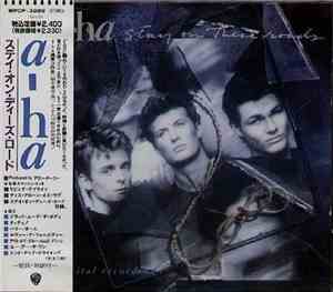 a-ha - Stay On These Roads