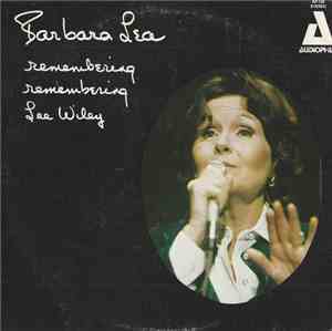 Barbara Lea - Remembering Remembering Lee Wiley