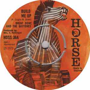 Brent Dowe And The Gaytones - Build Me Up / Close To You