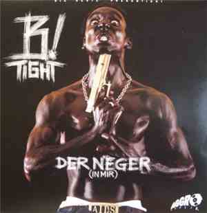 B-Tight - Der Neger (In Mir)