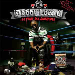 Daddy Lord C - Le Fruit Des Sacrifices
