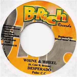 Desperado  - Whine & Wheel