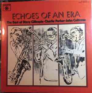 Dizzy Gillespie - Charlie Parker - John Coltrane - The Best Of Dizzy Gilles ...