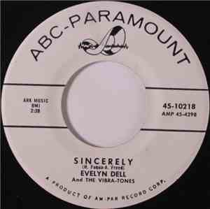 Evelyn Dell & The Vibra-Tones - Sincerely / Please Tell Me Why