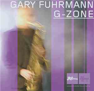 Gary Fuhrmann - G-Zone