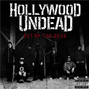 Hollywood Undead - Day Of The Dead