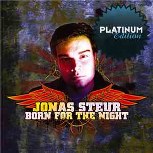 Jonas Steur - Born For The Night (Platinum Edition)