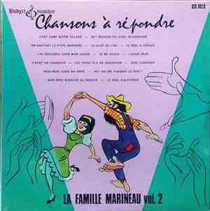 La Famille Marineau - Vol.2, Chansons À Répondre