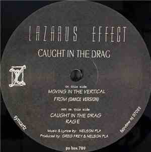 Lazarus Effect - Caught In The Drag