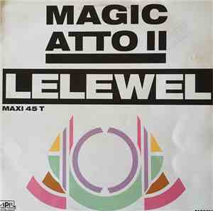 Lelewel - Magic Atto II