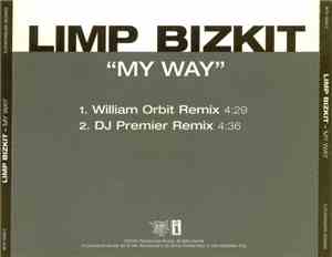 Limp Bizkit - My Way (Remixes)