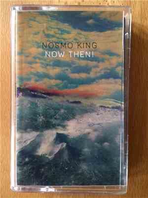 Nosmo King  - Now Then!