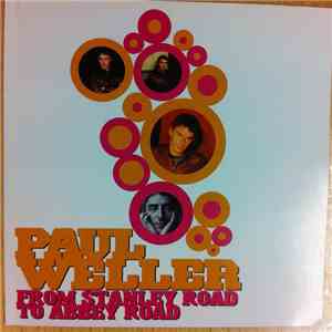 Paul Weller - From Stanley Road To Abbey Road