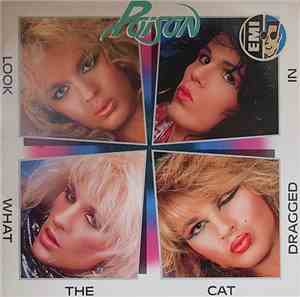 Poison  - Look What The Cat Dragged In