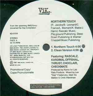 Rascalz, Kardinal Offishall, Thrust , Choclair, CheckMate  - Northern Touch
