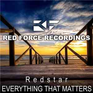 Redstar  - Everything That Matters