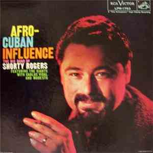 Shorty Rogers - Afro-Cuban Influence