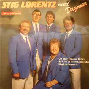 Stig Lorentz Med Dagmar - 30 Års Jubileum