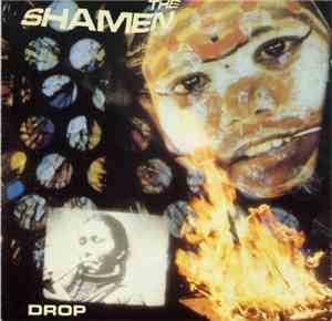 The Shamen - Drop