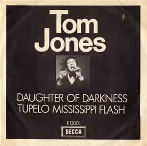 Tom Jones - Daughter Of Darkness