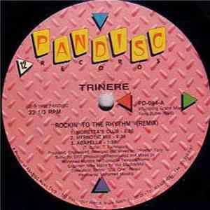 Trinere - Rockin' To The Rhythm