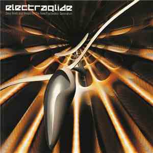 Various - Electraglide - Deep Beats And Bleeps For The New Psychedelic Gene ...
