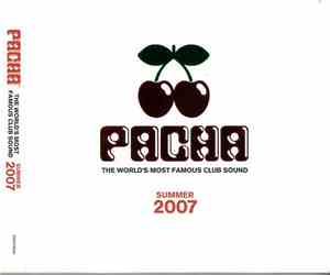 Various - Pacha - The World's Most Famous Club Sound - Summer 2007