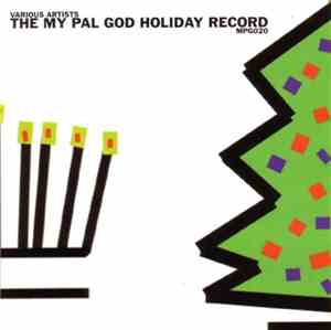 Various - The My Pal God Holiday Record