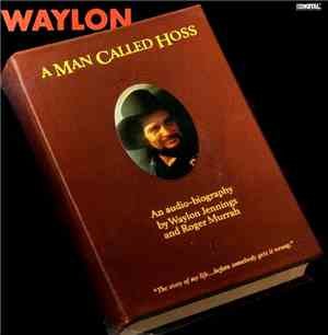 Waylon Jennings - A Man Called Hoss
