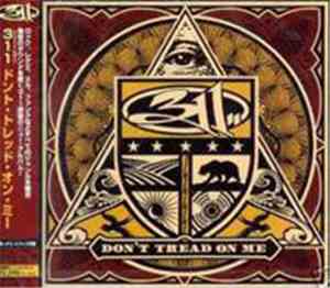 311 - Don't Tread On Me
