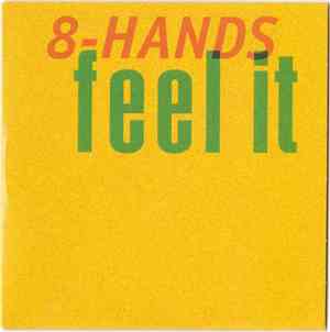 8-Hands - Feel It