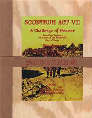 A Challenge Of Honour / Praetorio / Un Defi d'Honneur - Scontrum Act VII
