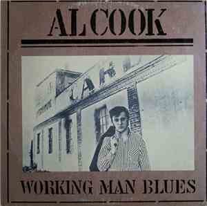 Al Cook  - Working Man Blues