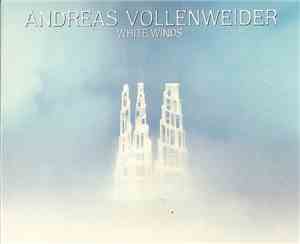Andreas Vollenweider - White Winds (Seekers Journey)