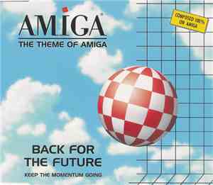 Annex  - Back For The Future (The Theme Of Amiga) / Keep The Momentum Going
