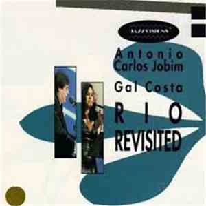Antonio Carlos Jobim, Gal Costa - Rio Revisited