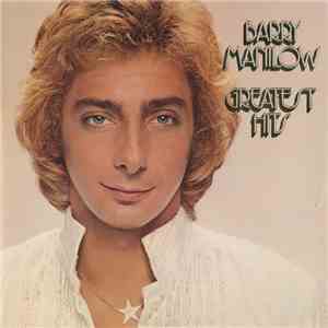 Barry Manilow - Greatest Hits
